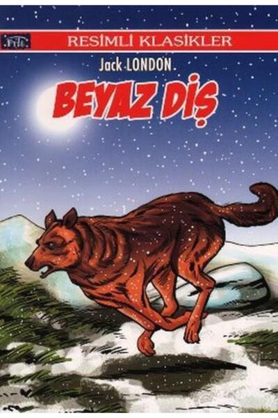 Parıltı Yayıncılık Beyaz Diş / Resimli Klasikler