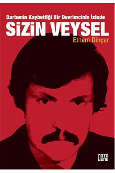 Nota Bene Yayınları Sizin Veysel - - Ethem Dinçer Kitabı