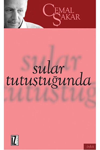 İz Yayıncılık Sular Tutuştuğunda