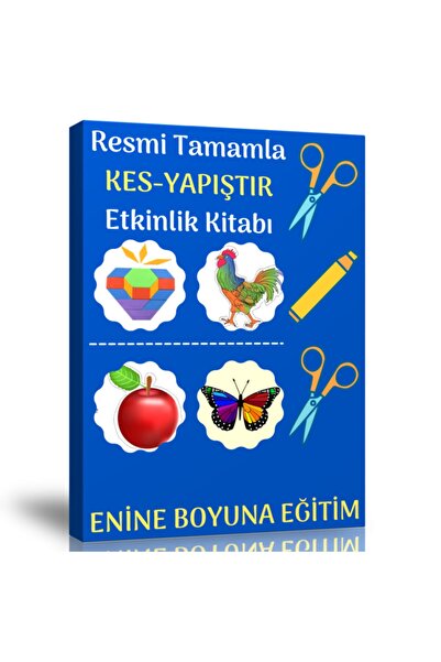 Enine Boyuna Eğitim Preschool Coloring Book: Complete, Cut and Lay