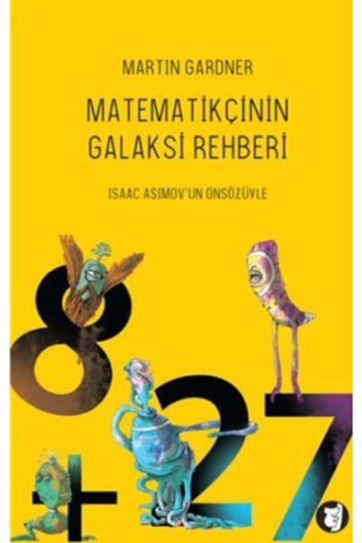 Aylak Kitap Matematikçinin Galaksi Rehberi Martin Gardner Kitabı 192 Sayfa Ay...