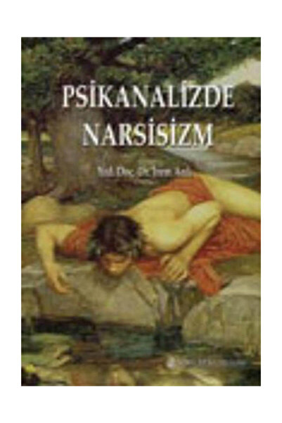 Nobel Tıp Kitabevi Psikanalizde Narsism