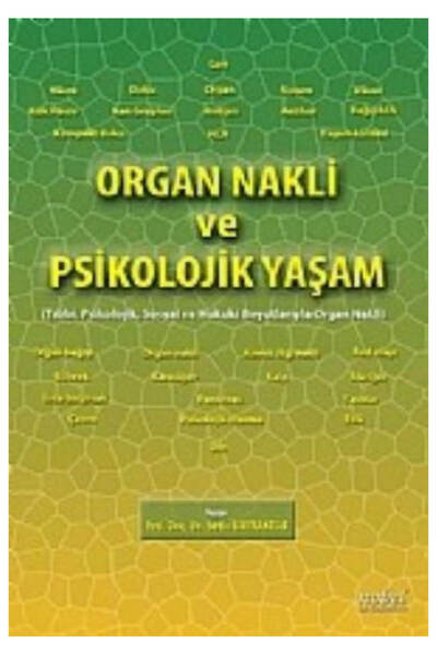 Nobel Tıp Kitabevleri Organ Nakli ve Psikolojik Yaşam