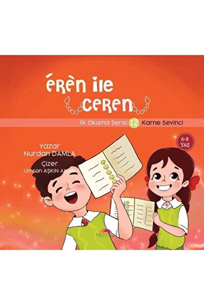 Motto Yayınları Kİtap, Karne Sevinci - Eren Ile Ceren Ilk Okuma Serisi 12 - N...