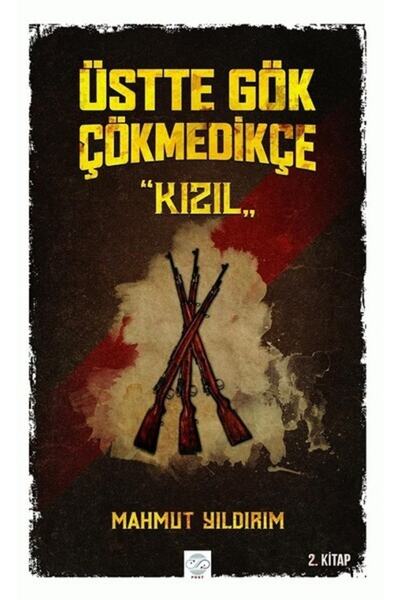 Generic Brand Üstte Gök Çökmedikçe / Kızıl (2. KİTAP)
