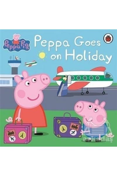 ladybird Peppa Pig: Η Peppa πηγαίνει στις διακοπές