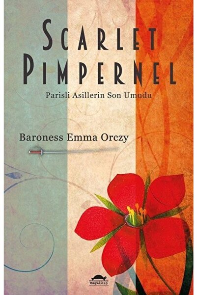 Maya Kitap Scarlet Pimpernel-parisli Asillerin Son Umudu