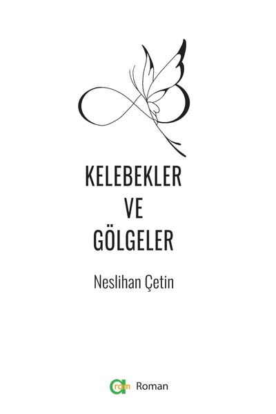 Aram Yayınları Neslihan Çetin – Kelebekler Ve Gölgeler