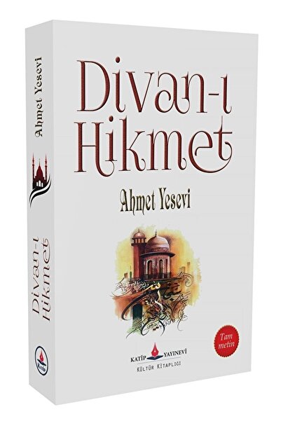 Katip Yayınları Divan-ı Hikmet (TAM METİN) / Ahmet Yesevi / / 9786258212921