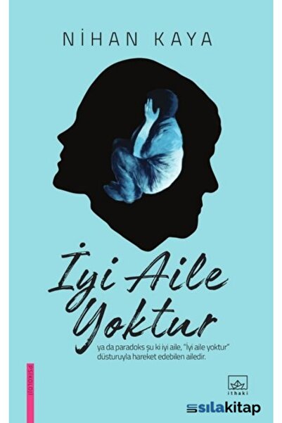 İthaki Yayınları Iyi Aile Yoktur