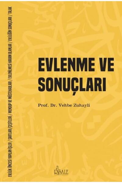 Risale Yayınları Evlenme Ve Sonuçları / Vehbe Zuhayli / / 9786257786249