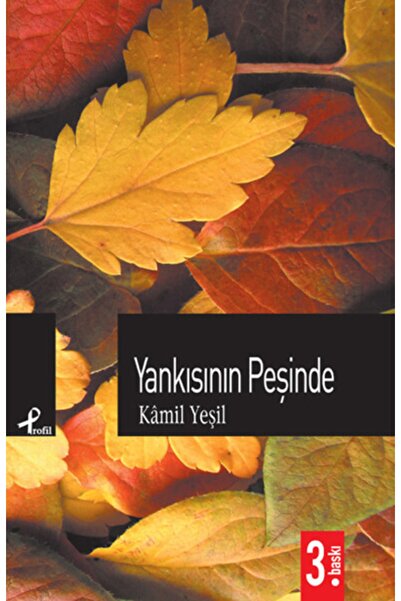 Profil Kitap Yankısının Peşinde / Kamil Yeşil / / 9789759962876