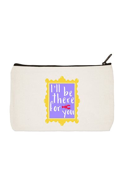 designedfy Clutch I'll Be There For You Έντυπη υφασμάτινη τσάντα μακιγιάζ, θήκη για στυλό, τσάντα