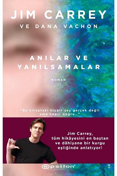 EPSİLON Anılar Ve Yanılsamalar, Jim Carrey & Dana Vachon, Yayınları, Anılar V...