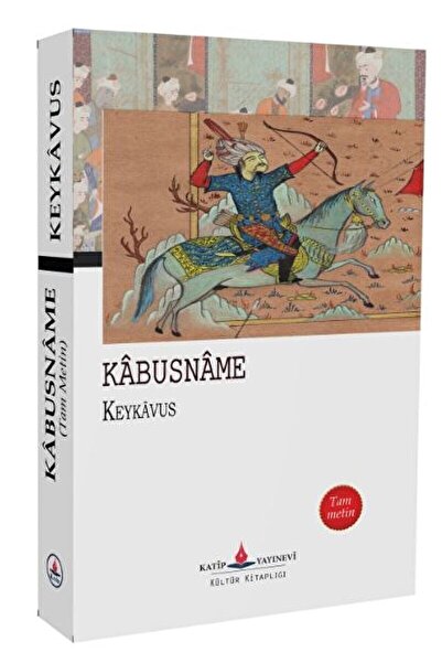 Katip Yayınları Kabusname (tam Metin) / Keykavus / / 9786258212662