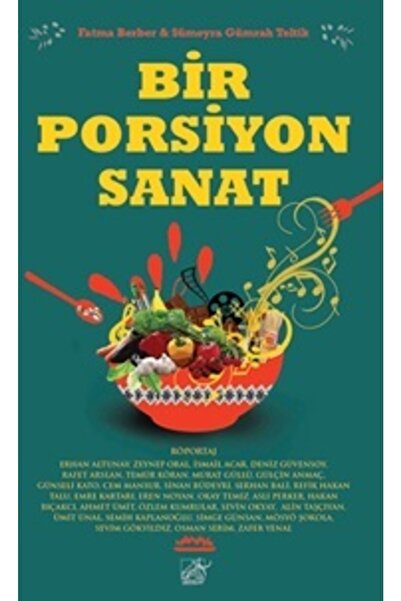 düşbaz kitaplar Bir Porsiyon Sanat, Fatma Berber & Sümeyra Gümrah Teltik, , B...