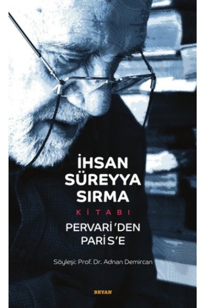 kitapdaindirim Ihsan Süreyya Sırma Kitabı - Pervari'den Paris'e (ciltli)