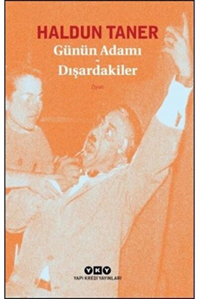 Yapı Kredi Yayınları Günün Adamı - Dışardakiler