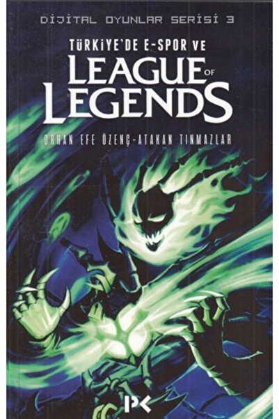 Profil Kitap Lol Digital Games Series 3 E Sports and League of Legends in Turkey