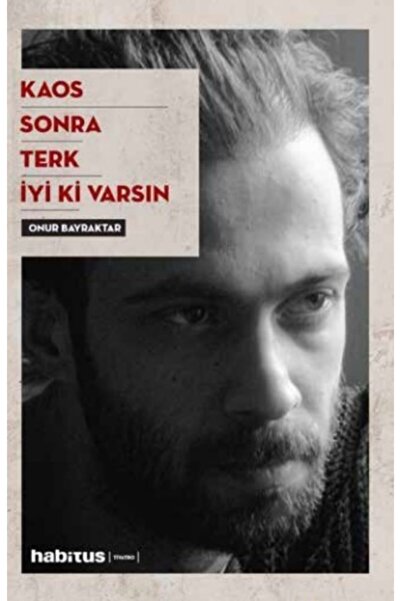 Habitus Kitap Kaos Sonra Terk Sonra 4 Oyun Bir Arada