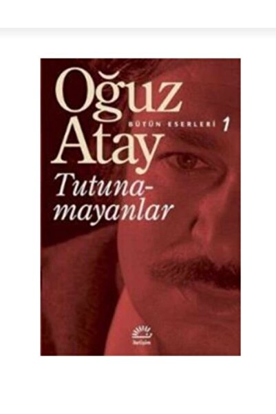 İletişim Yayınları Tutunamayanlar | Oğuz Atay |