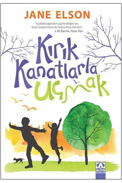 Altın Kitaplar Kırık Kanatlarla Uçmak