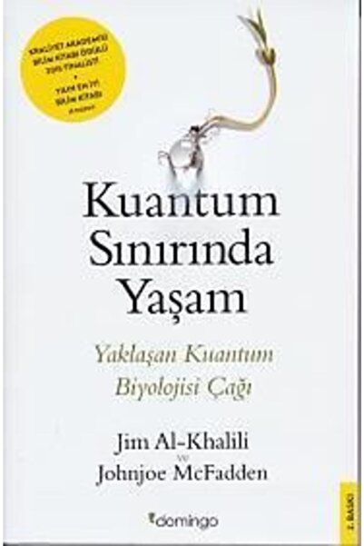 Domingo Yayınevi Kuantum Sınırında Yaşam Yaklaşan Kuantum Biyolojisi Çağı