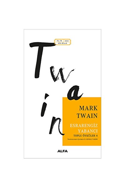 Alfa Yayınları Esrarengiz Yabancı, Mark Twain, , Esrarengiz Yabancı Kitabı, 2...