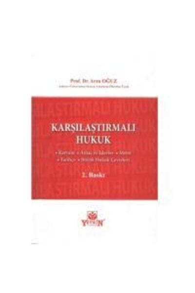 Yetkin Hukuk Yayınları Karşılaştırmalı Hukuk Arzu Oğuz