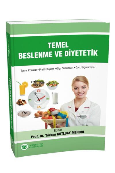 Güneş Tıp Kitabevi Temel Beslenme Ve Diyetetik