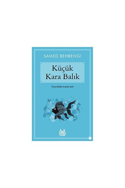 Arkadaş Yayınları Küçük Kara Balık /samed Behrengi /