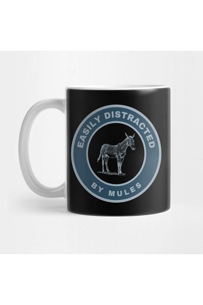 Pixxa Easily Distracted By Mules - Mule Mug