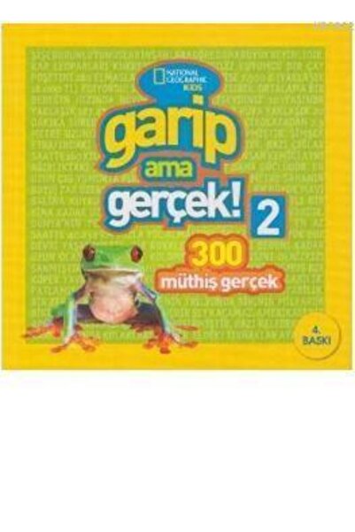 NATIONAL GEOGRAPHIC Garip Ama Gerçek 2