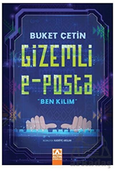 Altın Kitaplar Gizemli E - Posta "ben Kilim”