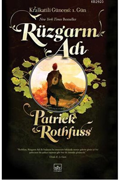 İthaki Yayınları Rüzgarın Adı; Kralkatili Güncesi: 1. Gün