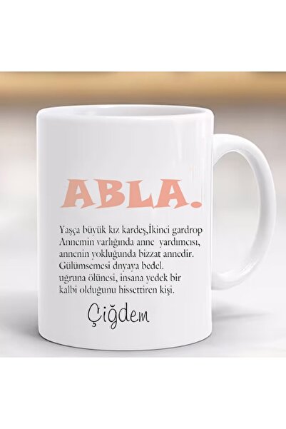 Hayaller Dükkanı Ablaya Hediye Kişiye Özel Kupa Bardak -