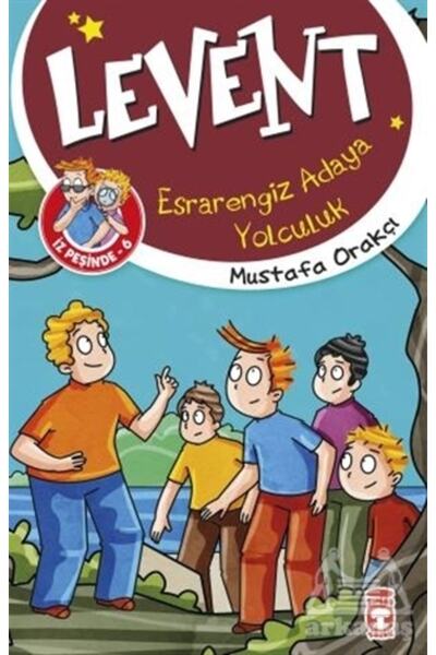Timaş Çocuk Esrarengiz Adaya Yolculuk - Levent Iz Peşinde 6