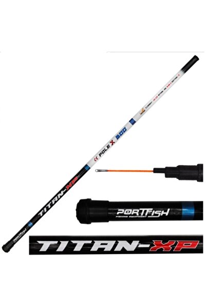 Port Fish Portfish Titan-xp Model Balıkçı Göl Olta Kamışı 300 Cm 5-25 Gr