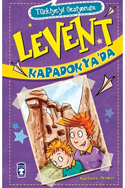 Timaş Çocuk Levent Türkiye'yi Geziyorum - 01 Levent Kapadokyada