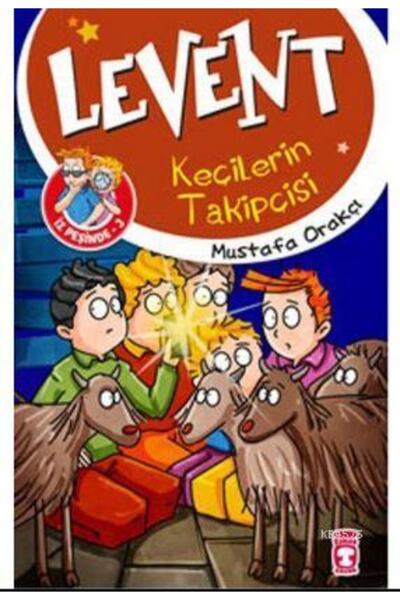 Timaş Çocuk Levent - Keçilerin Takipçisi