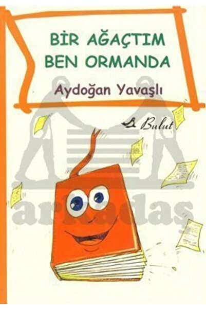 Bulut Yayınları أنا شجرة كنت في الغابة