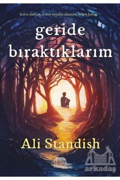 Yabancı Yayınevi Geride Bırkatıklarım