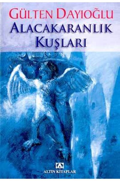 Altın Kitaplar Alacakaranlık Kuşları