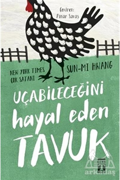 Genç Timaş Chicken Who Dreams It Can Fly