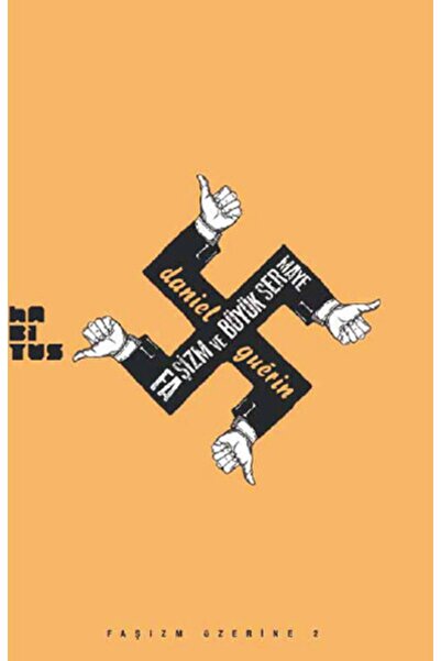 Genel Markalar Faşizm Ve Büyük Sermaye