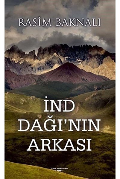 Generic Brand Ind Dağı'nın Arkası / Rasim Baknalı / / 9786052875384
