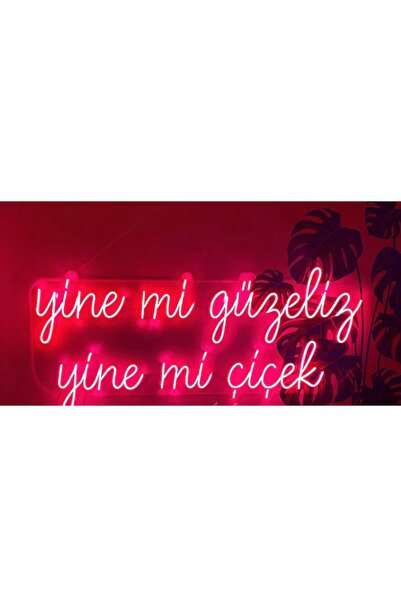 dekoraven Yine Mi Güzeliz Yine Mi Çiçek Yazısı Güzellik Merkezi Kuaför Neon L...