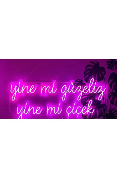 dekoraven Yine Mi Güzeliz Yine Mi Çiçek Yazısı Güzellik Merkezi Kuaför Neon L...