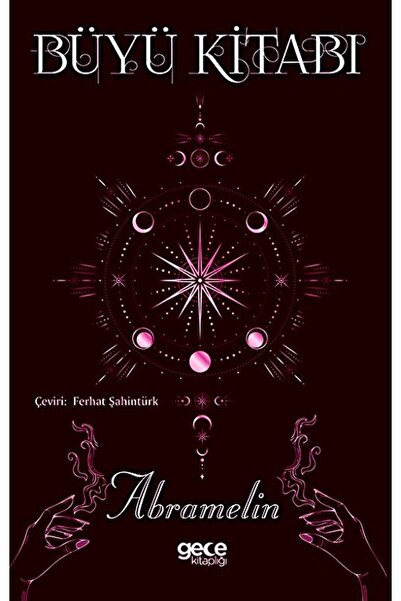 Gece Kitaplığı Büyü Kitabı / Abramelin / / 9786254302381