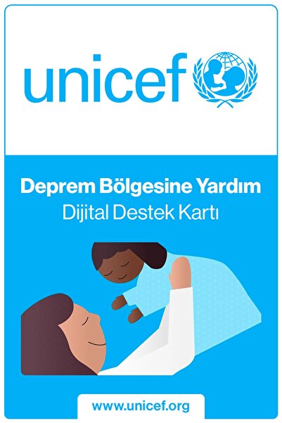Unicef Deprem Dijital Destek Kartı